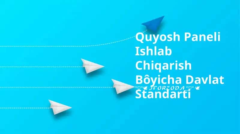 Quyosh Paneli Ishlab Chiqarish Bôyicha Davlat Standarti 1