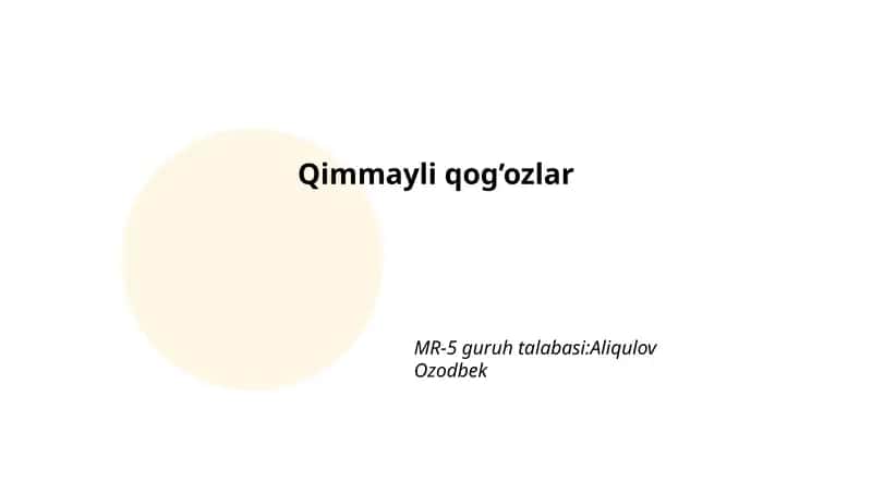 Qimmayli qog’ozlar 1