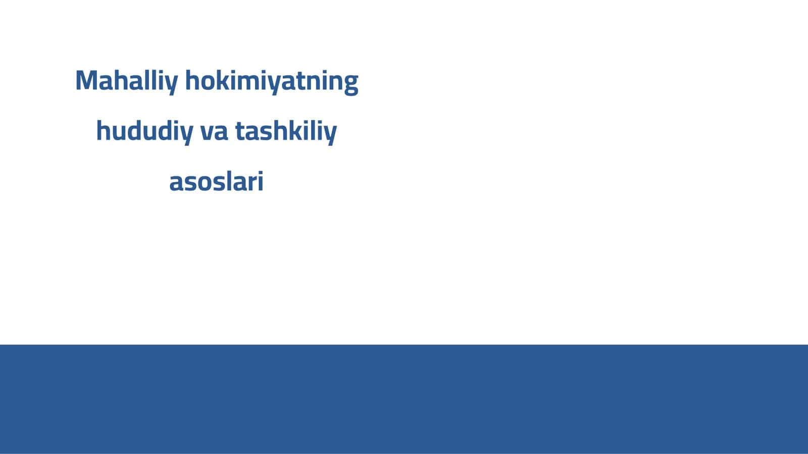 Mahalliy hokimiyatning hududiy va tashkiliy asoslari 1