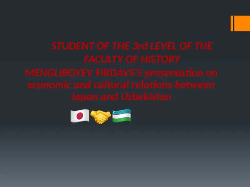 Japan and Uzbekistan Economic and Cultural Relations Presentation 1