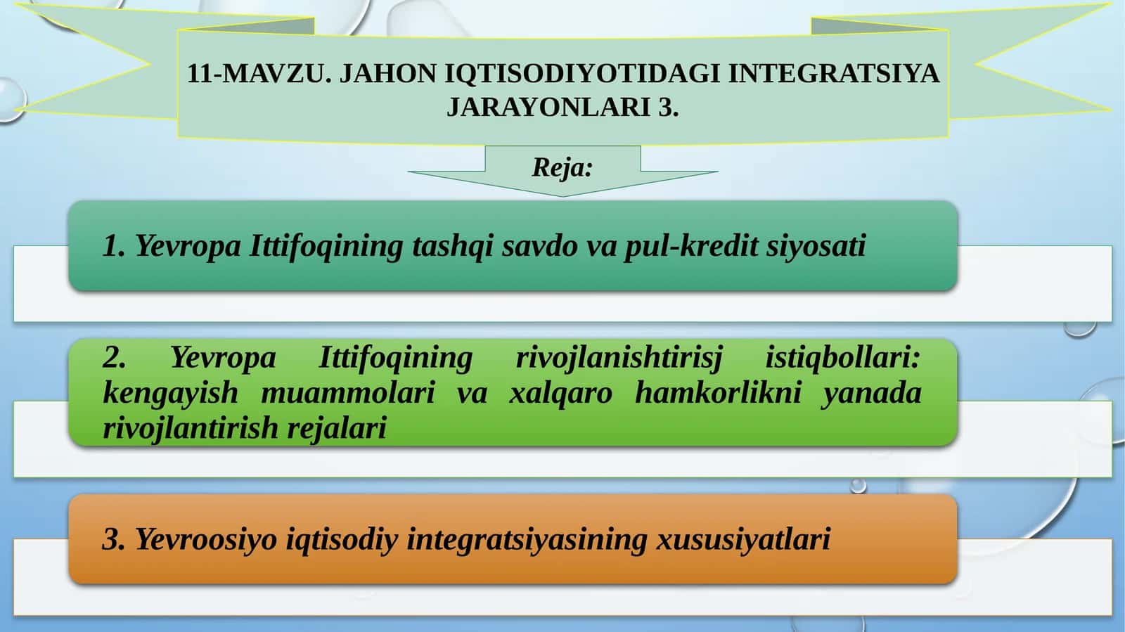 Jahon iqtisodiyotidagi integratsiya jarayonlari 2 1