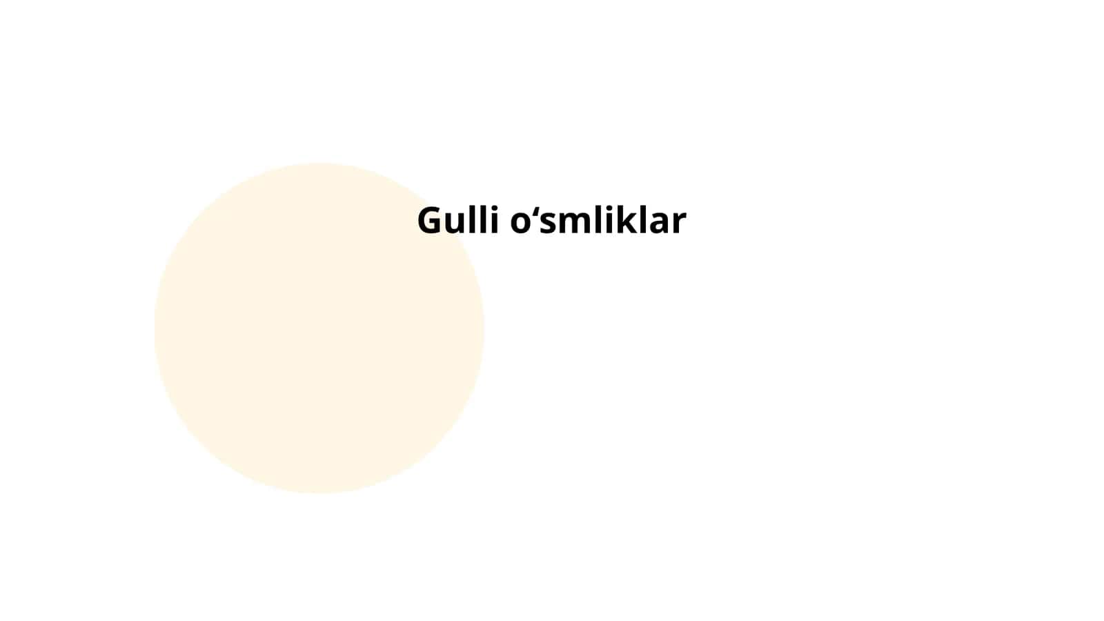 Gulli o‘smliklar 1