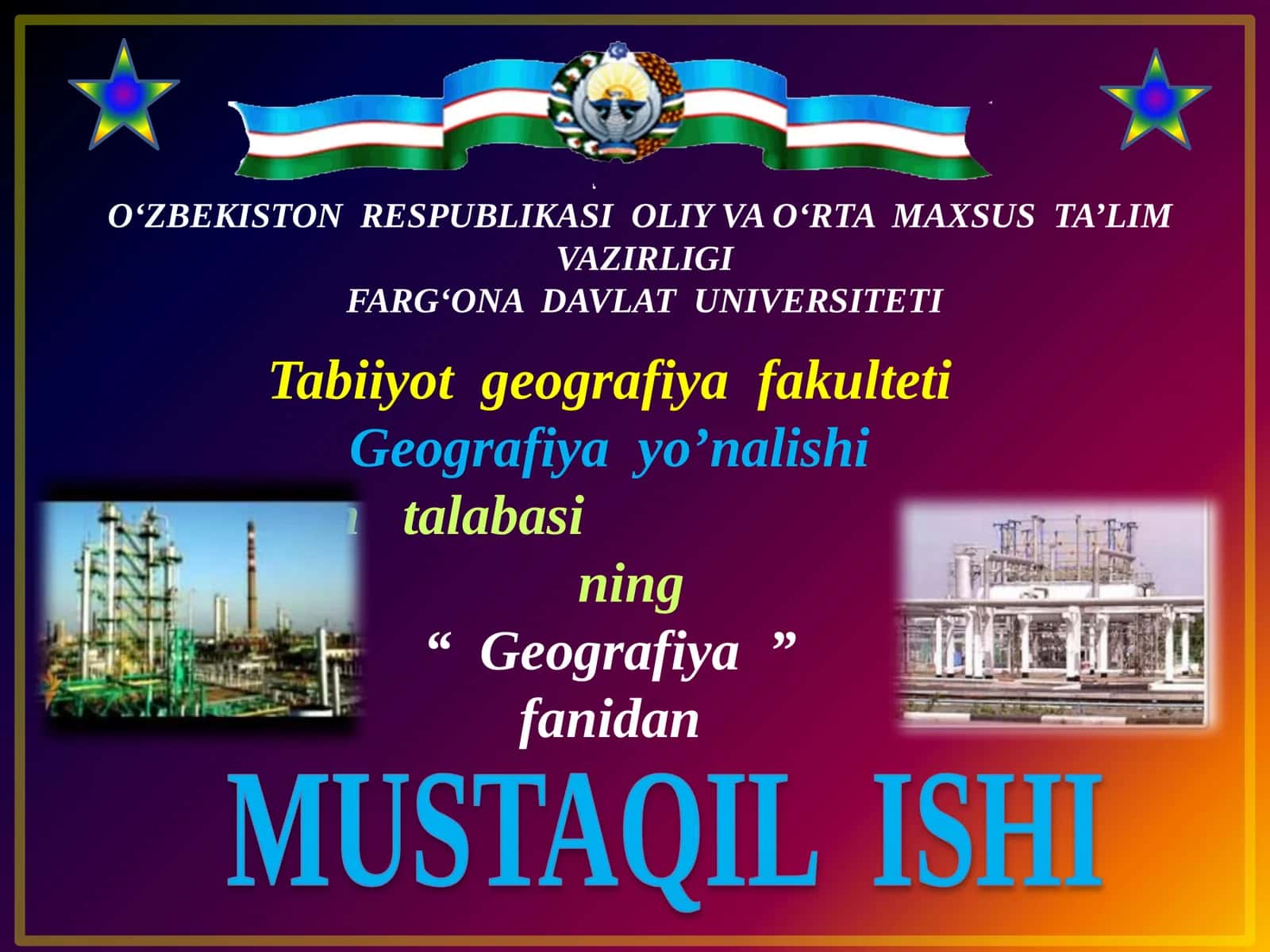 Geografiya fanidan Mustaqil ish: Hududiy mehnat taqsimoti va hududiy ishlab chiqarish majmualari 1