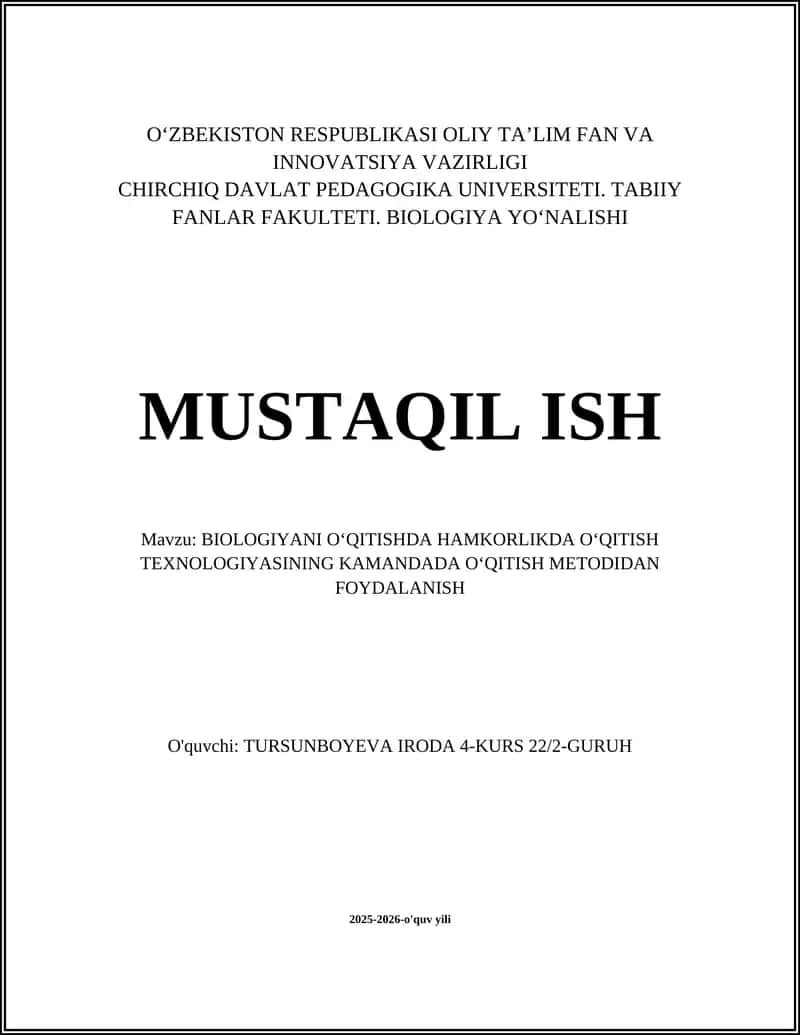BIOLOGIYANI OʻQITISHDA HAMKORLIKDA OʻQITISH TEXNOLOGIYASINING KAMANDADA OʻQITISH METODIDAN FOYDALANISH 1