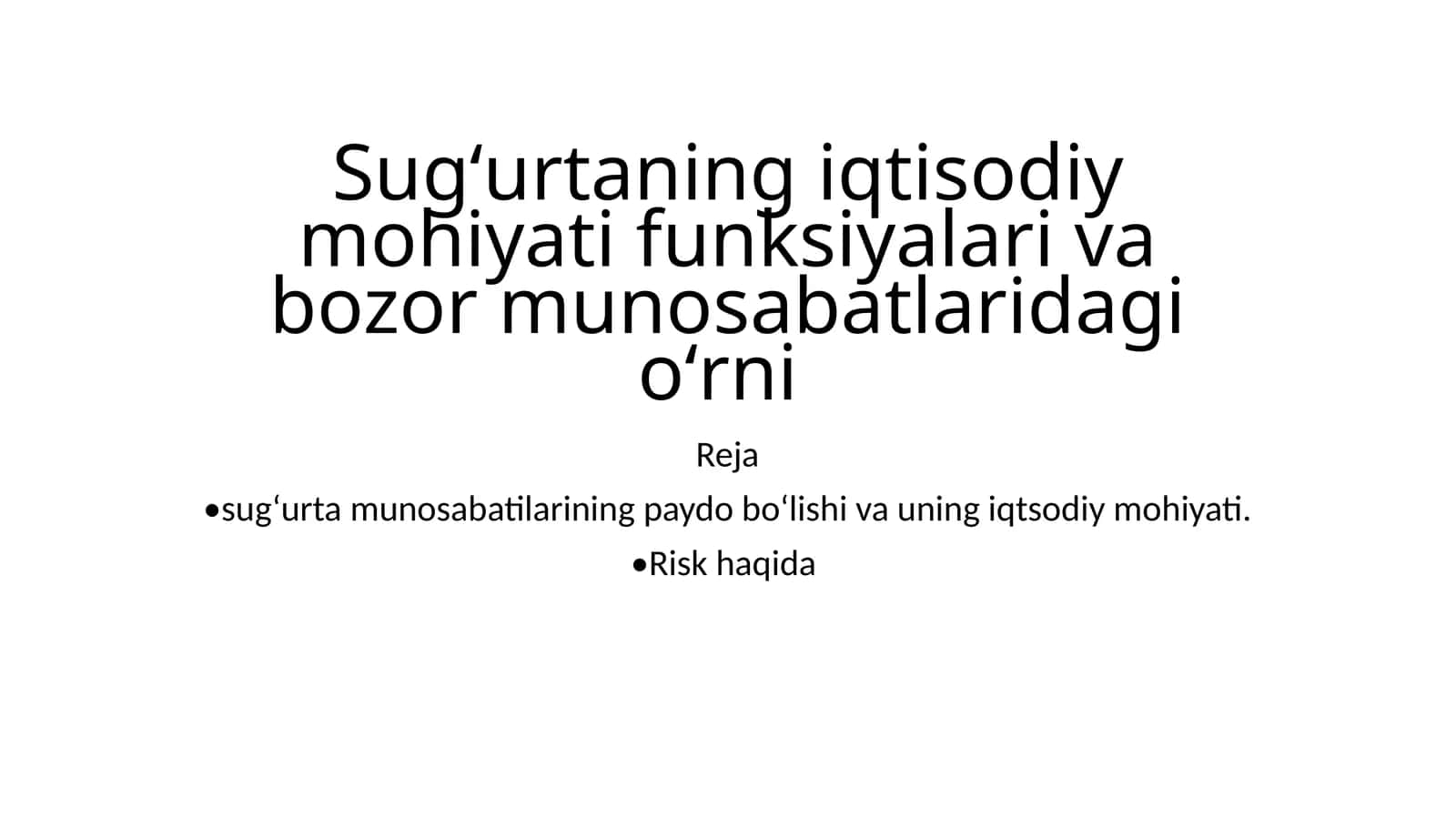 Sugʻurtaning iqtisodiy mohiyati funksiyalari va bozor munosabatlaridagi oʻrni 1