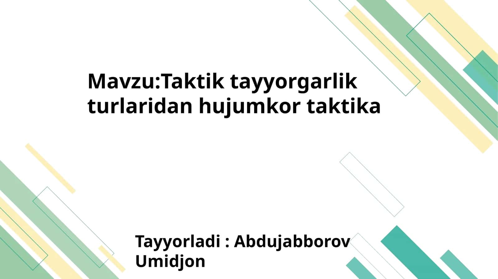 Taktik tayyorgarlik turlaridan hujumkor taktika 1