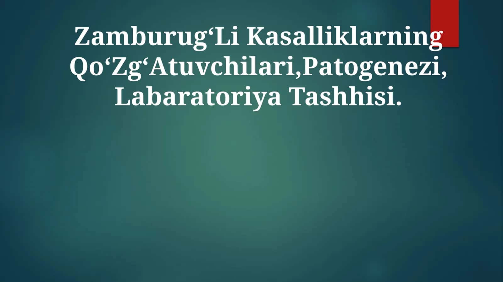 ZamburugʻLi Kasalliklarning QoʻZgʻAtuvchilari,Patogenezi, Labaratoriya Tashhisi 1