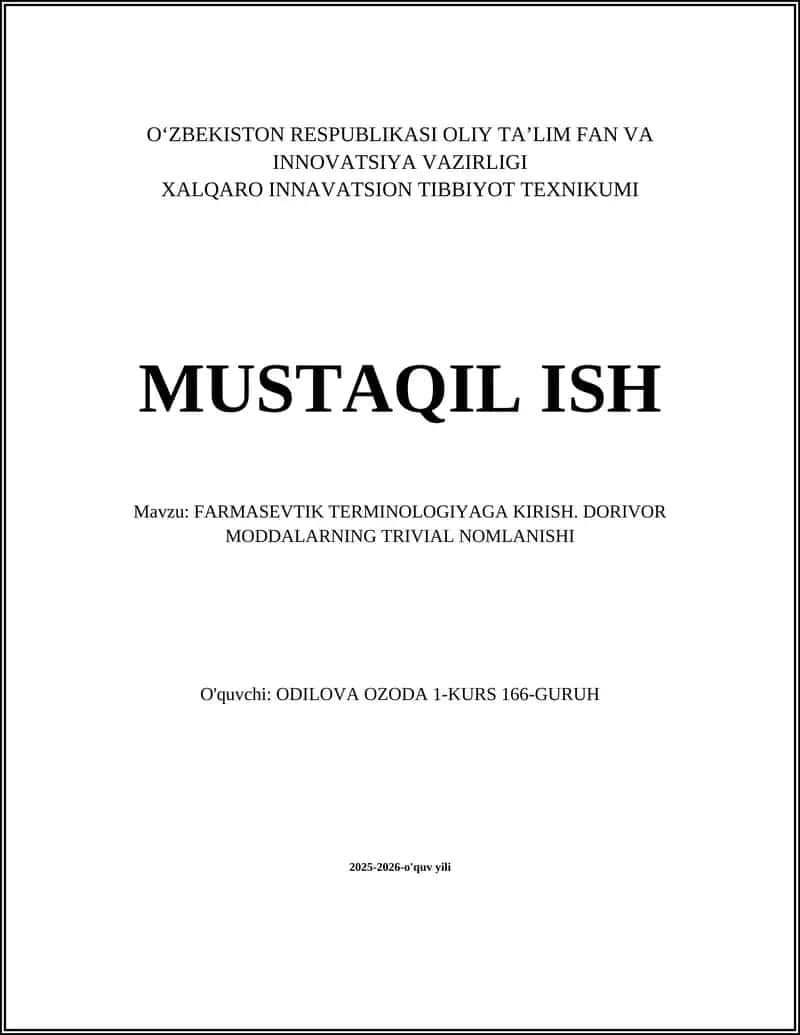 FARMASEVTIK TERMINOLOGIYAGA KIRISH. DORIVOR MODDALARNING TRIVIAL NOMLANISHI 1