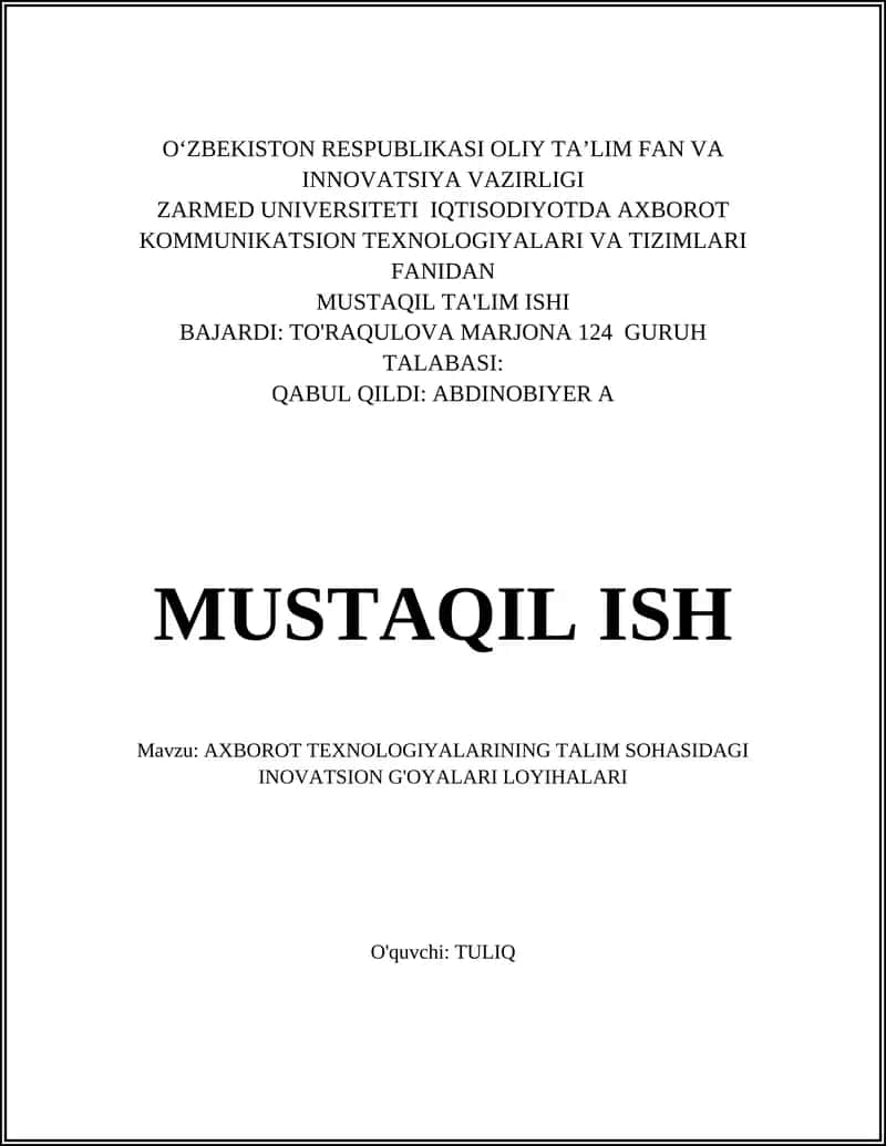 AXBOROT TEXNOLOGIYALARINING TALIM SOHASIDAGI INOVATSION G'OYALARI LOYIHALARI 1