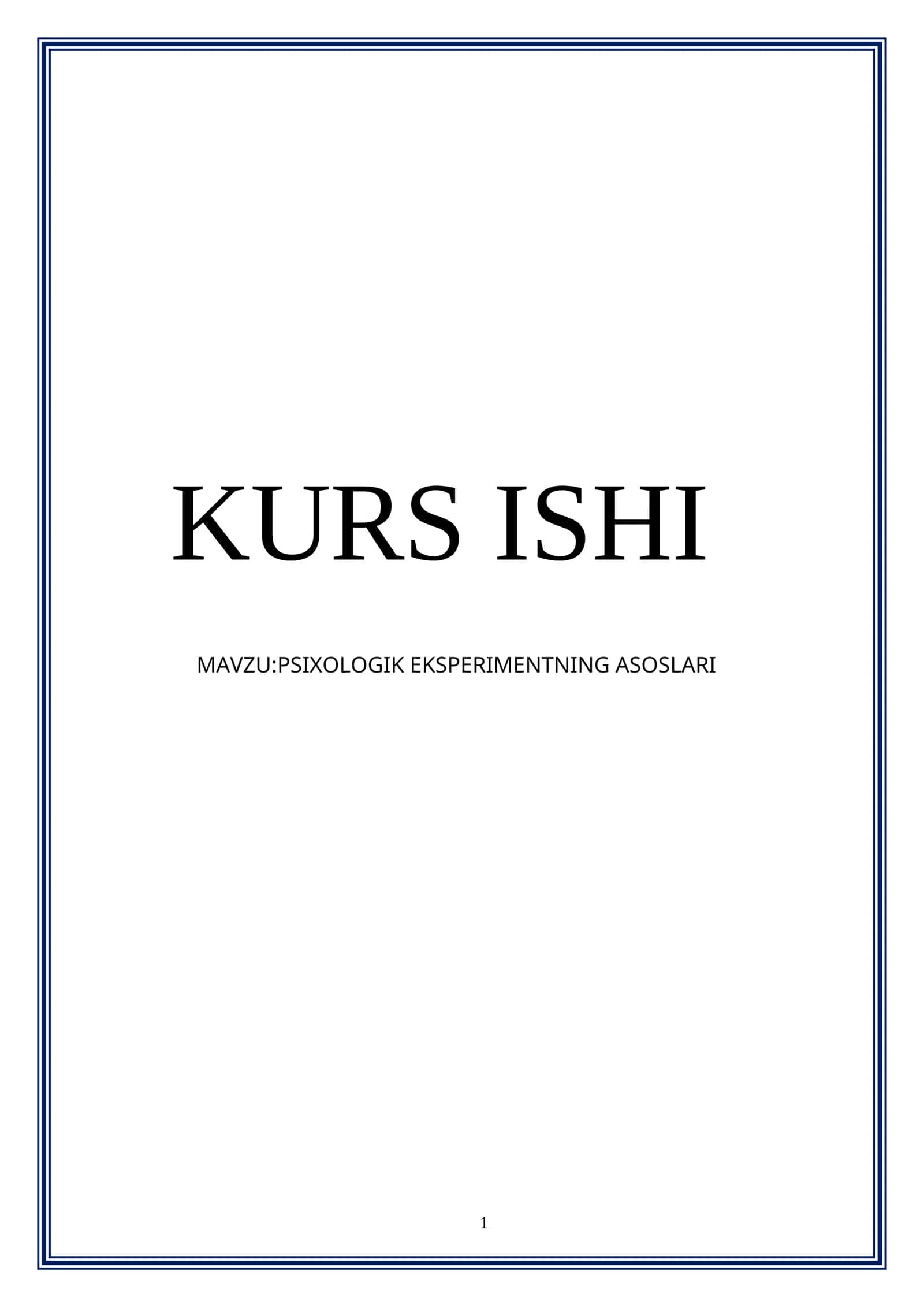 PSIXOLOGIK EKSPERIMENTNING ASOSLARI 1