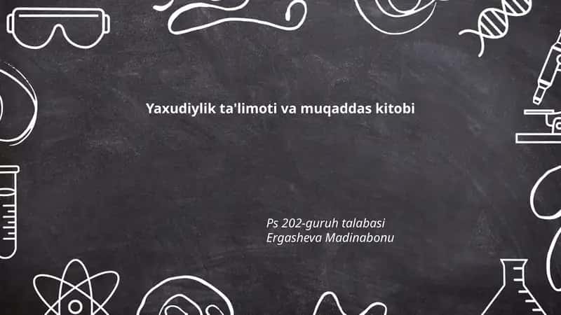 Yahudiylik ta'limoti va muqaddas kitobi 1