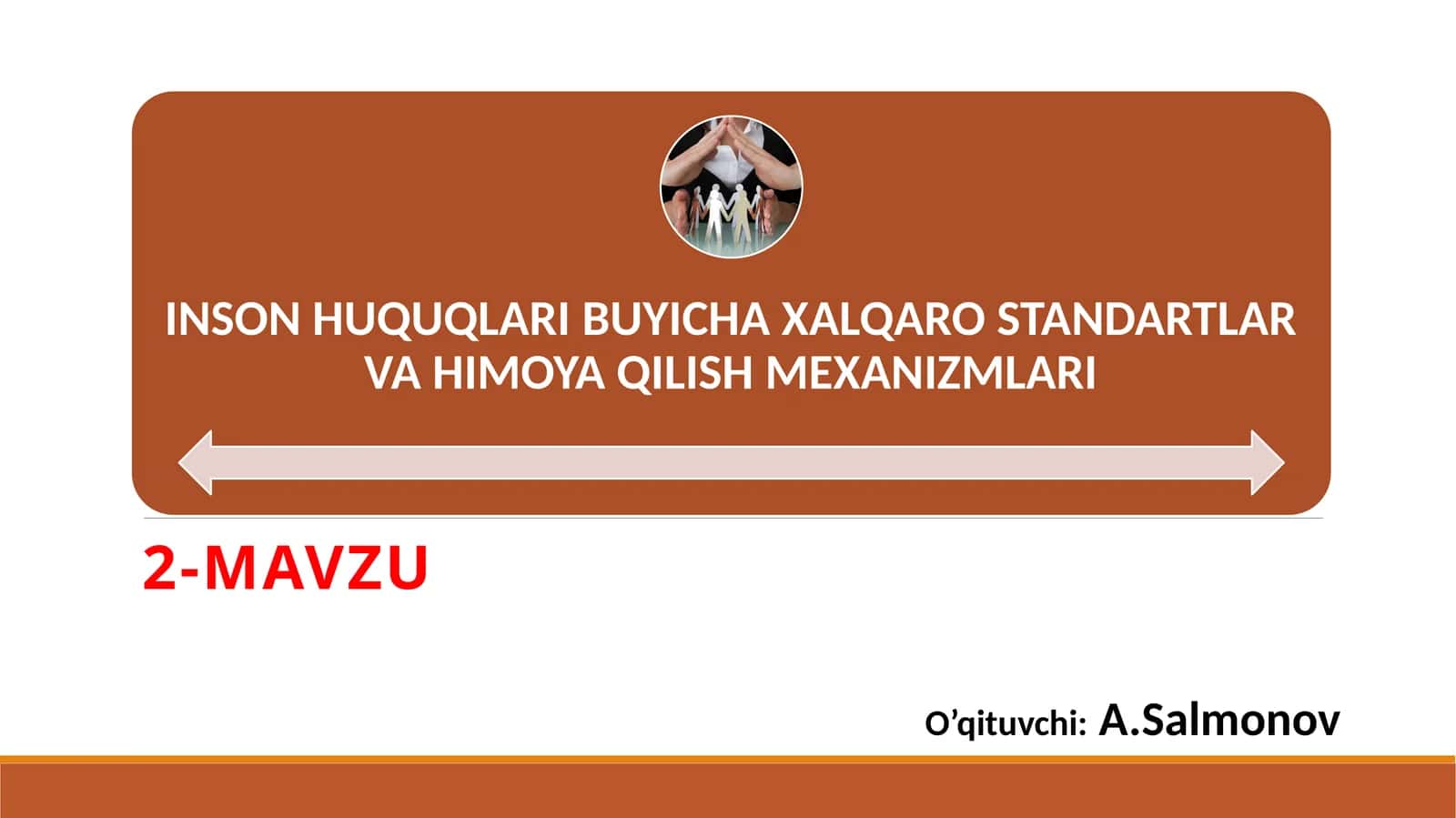 Inson huquqlarini himoya qilish xalqaro mexanizmi 1