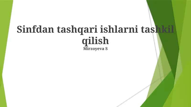 Sinfdan tashqari ishlarni tashkil qilish 1