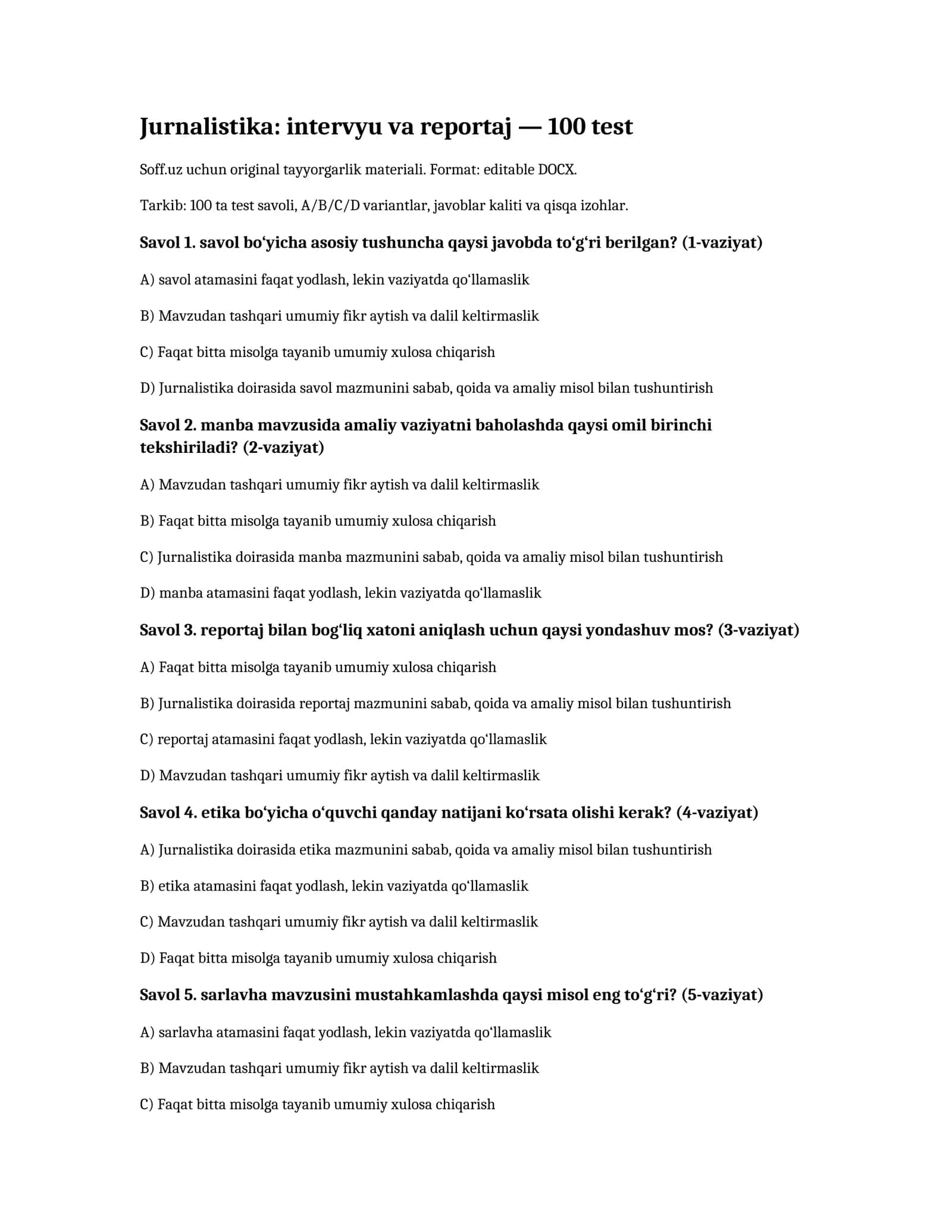 Jurnalistika: intervyu va reportaj — 100 test 1