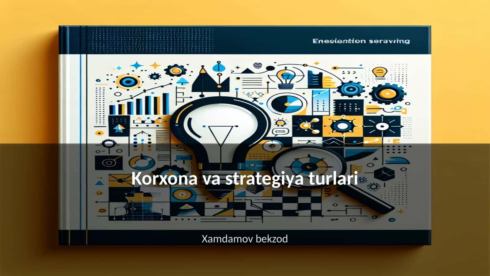 Korxona va strategiya turlari 1