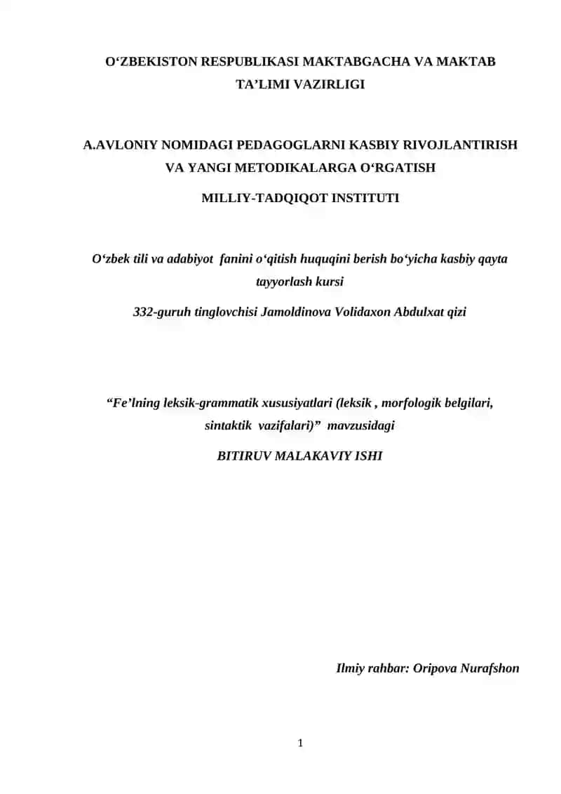 Feʼlning leksik-grammatik xususiyatlari (leksik, morfologik belgilari, sintaktik vazifalari)