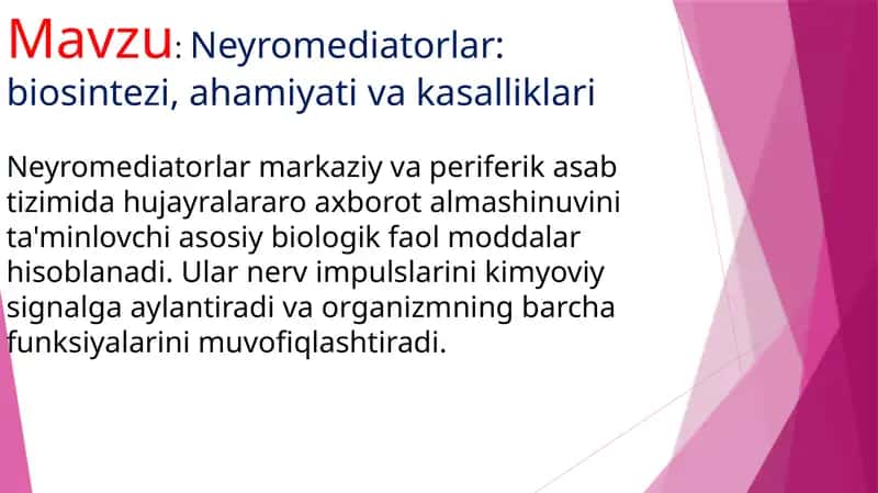 Neyromediatorlar: biosintezi, ahamiyati va kasalliklari 1