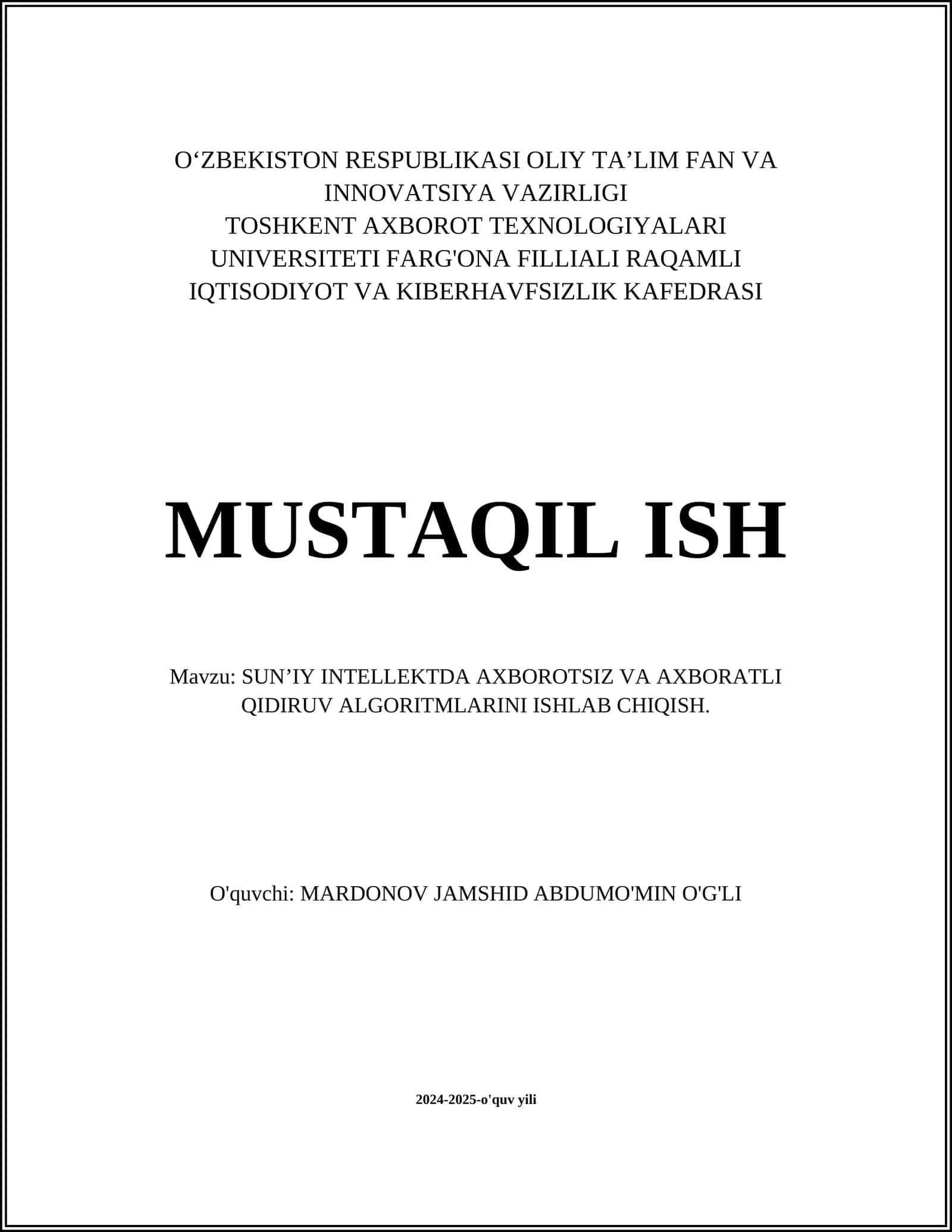SUN’IY INTELLEKTDA AXBOROTSIZ VA AXBORATLI QIDIRUV ALGORITMLARINI ISHLAB CHIQISH 1