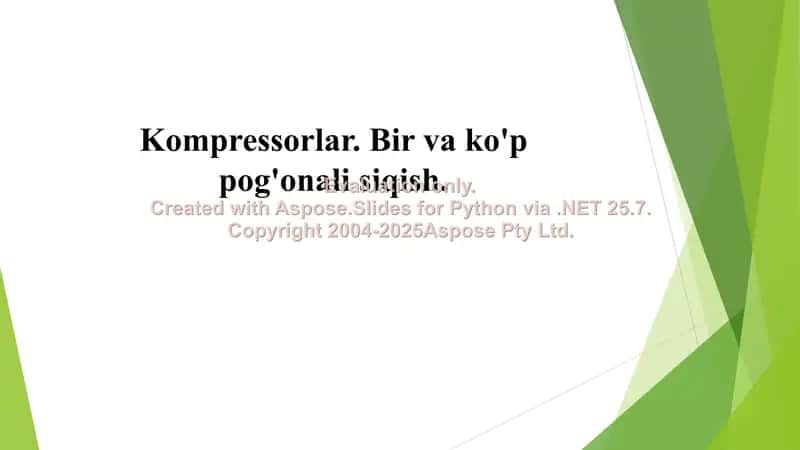 Kompressorlar. Bir va ko'p pog'onali siqish 1