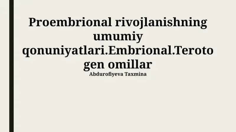 Proembrional rivojlanishning umumiy qonuniyatlari 1