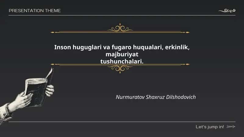 Inson huquqlari va fugaro huqualari, erkinlik, majburiyat tushunchalari 1