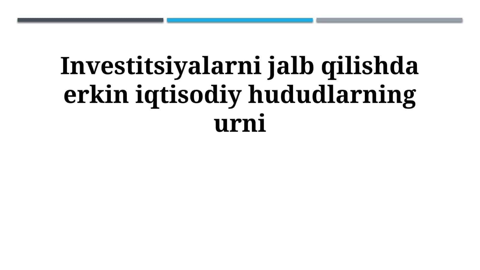 Investitsiyalarni jalb qilishda erkin iqtisodiy hududlarning urni 1