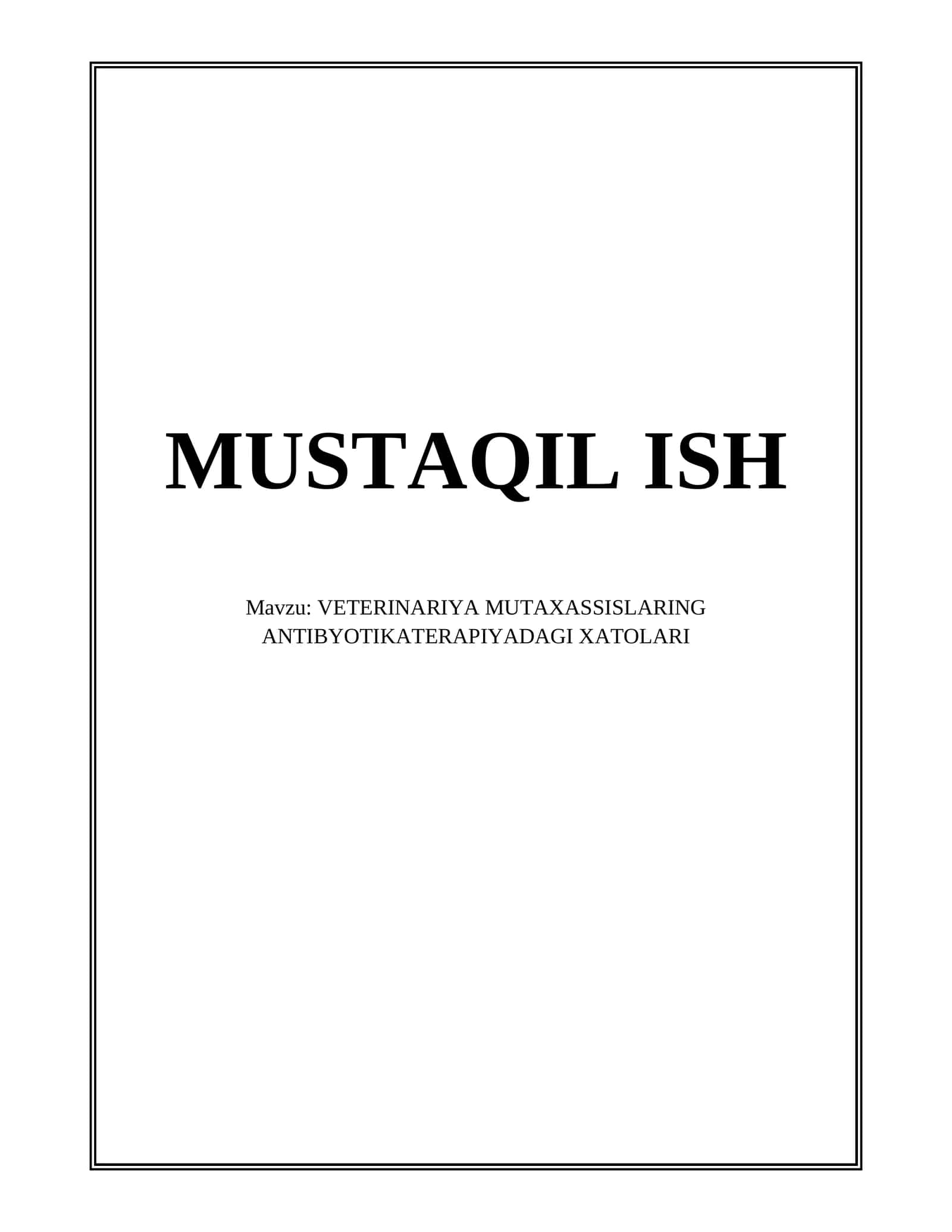 VETERINARIYA MUTAXASSISLARING ANTIBYOTIKATERAPIYADAGI XATOLARI 1