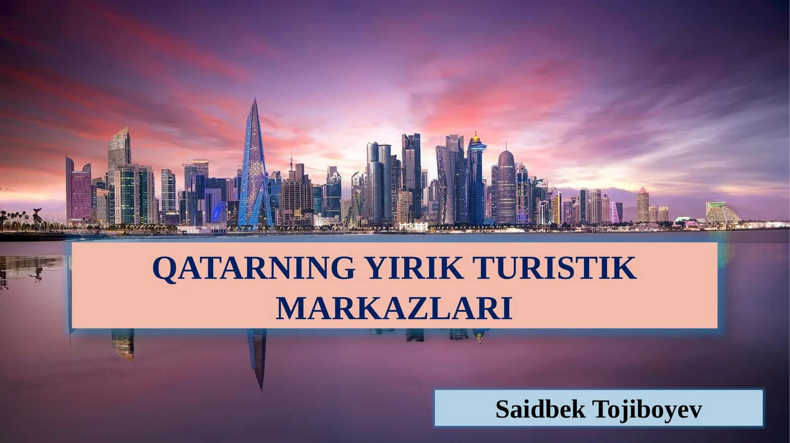Qatarning yirik turistik markazlari 1
