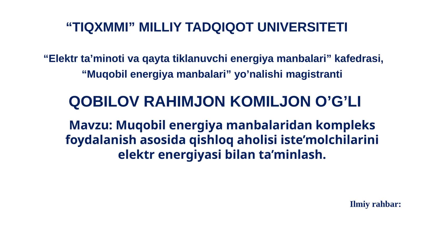 Muqobil energiya manbalaridan kompleks foydalanish asosida qishloq aholisi iste’molchilarini elektr energiyasi bilan ta’minlash 1