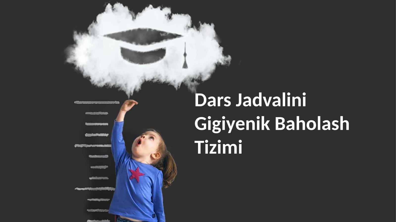 Dars Jadvalini Gigiyenik Baholash Tizimi 1