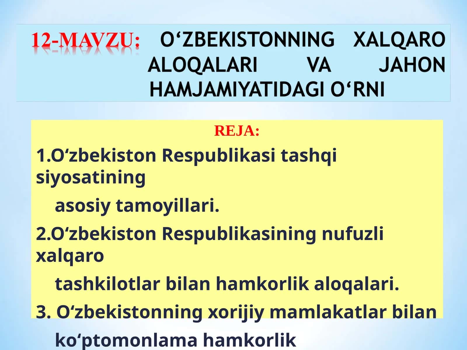 О‘ZBEKISTONNING XALQARO   ALOQALARI VA JAHON  HAMJAMIYATIDAGI О‘RNI 1
