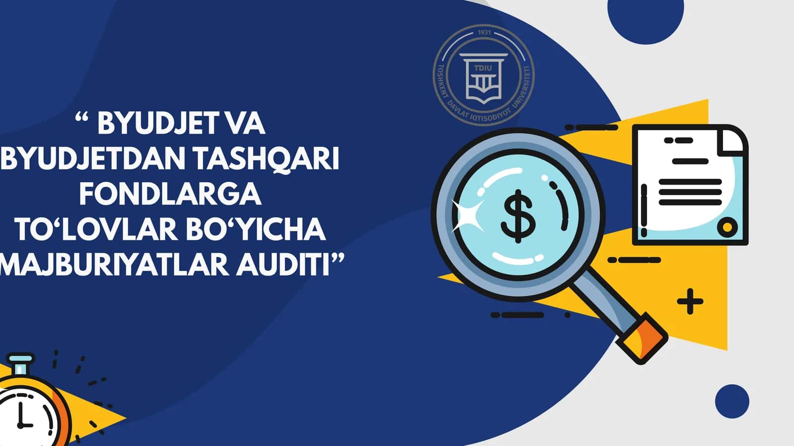 BYUDJET VA BYUDJETDAN TASHQARI FONDLARGA TO'LOVLAR BO'YICHA MAJBURIYATLAR AUDITI 1