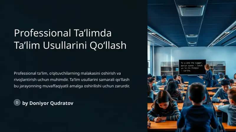Professional Ta’limda Ta’lim Usullarini Qo‘llash 1