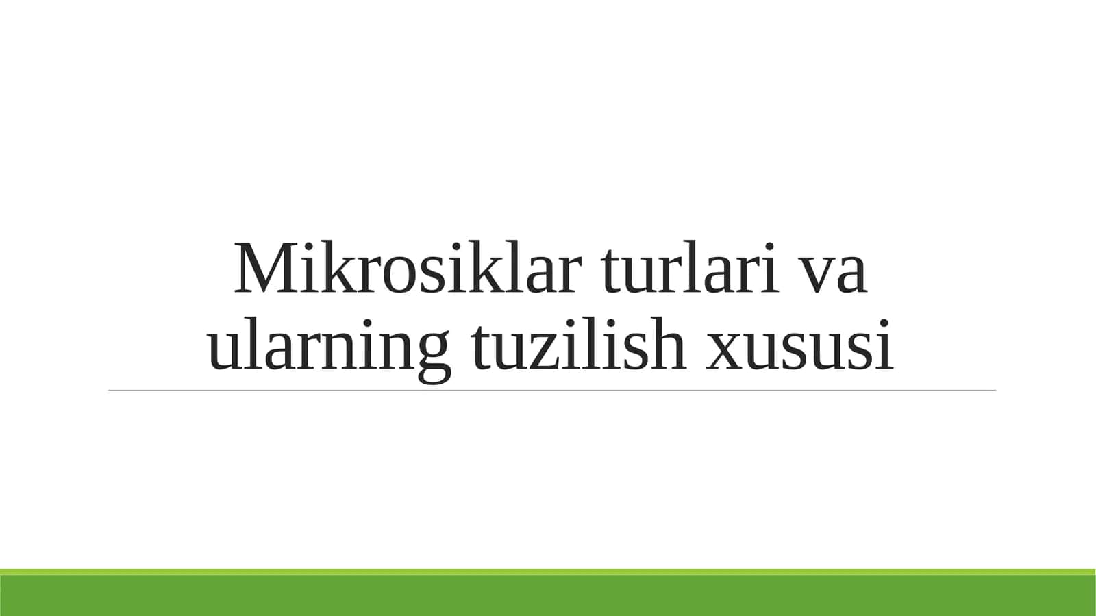 Mikrosiklar turlari va ularning tuzilish xususi 1