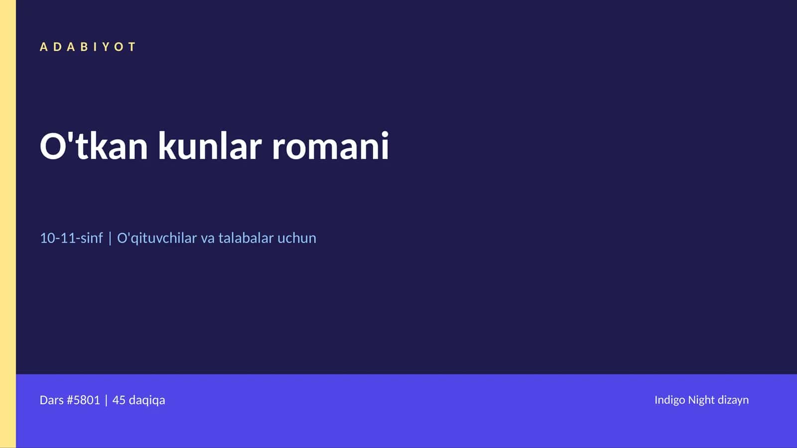 O'tkan kunlar romani 1