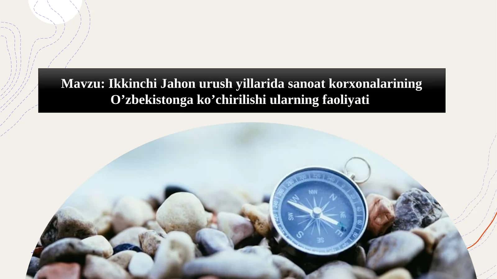 Ikkinchi Jahon urush yillarida sanoat korxonalarining O’zbekistonga ko’chirilishi ularning faoliyati 1