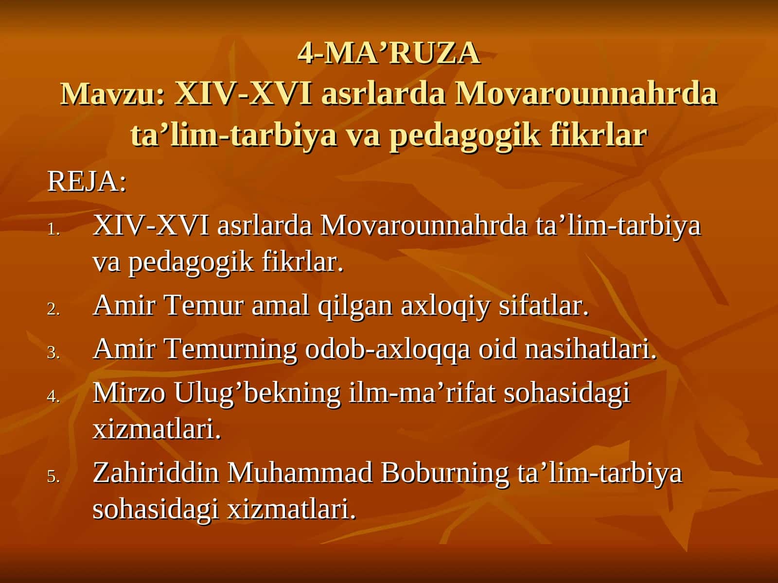 XIV-XVI asrlarda Movarounnahrda ta’lim-tarbiya va pedagogik fikrlar 1