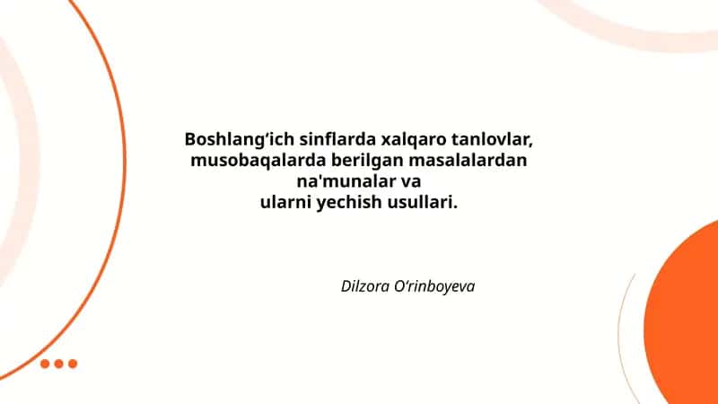 Boshlangʻich sinflarda xalqaro tanlovlar, musobaqalarda berilgan masalalardan na'munalar va ularni yechish usullari 1