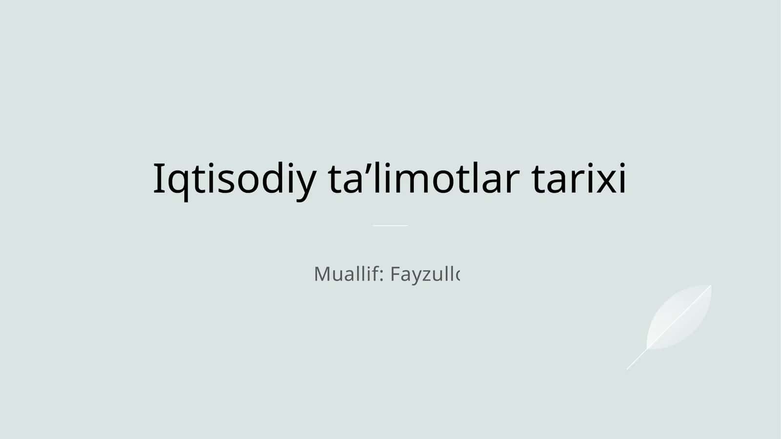 Iqtisodiy taʼlimotlar tarixi 1