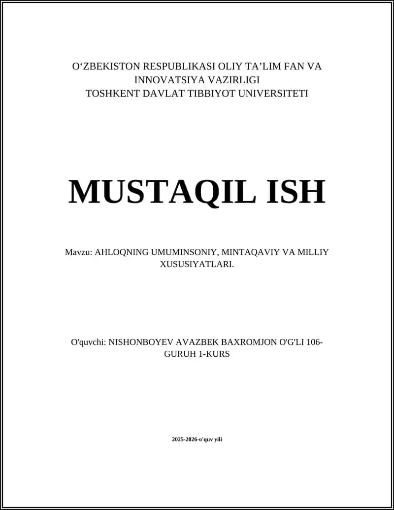 AHLOQNING UMUMINSONIY, MINTAQAVIY VA MILLIY XUSUSIYATLARI 1