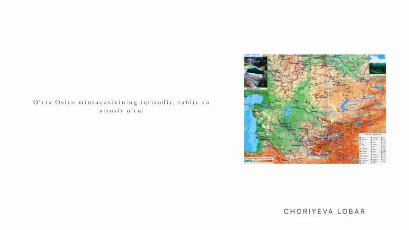 O'rta Osiyo mintaqasinining iqtisodiy, tabiiy va siyosiy o’rni 1