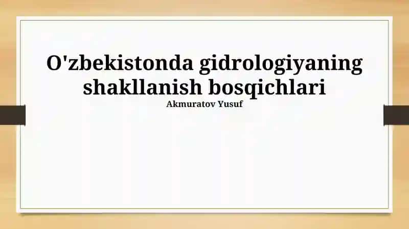 O'zbekistonda gidrologiyaning shakllanish bosqichlari