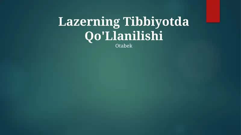 Lazerning Tibbiyotda Qo'Llanilishi 1