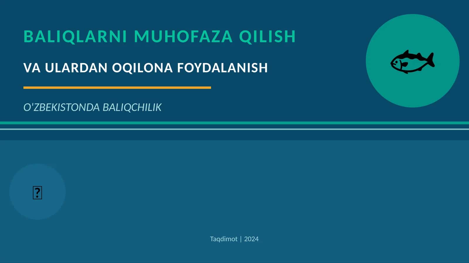 Baliqchilik O'zbekistonda 1