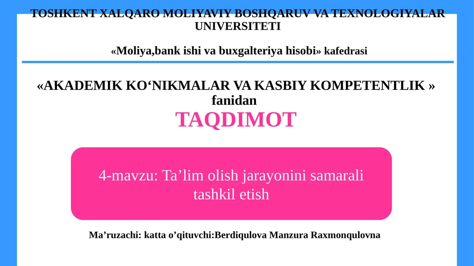 AKADEMIK KO‘NIKMALAR VA KASBIY KOMPETENTLIK 1
