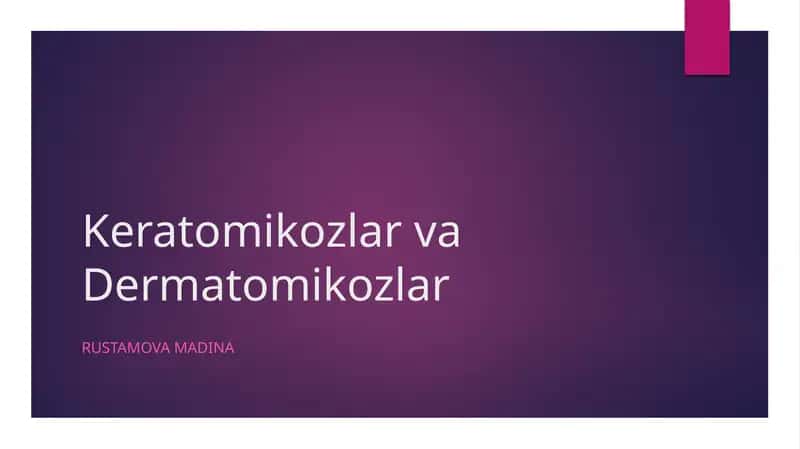 Keratomikozlar va Dermatomikozlar 1