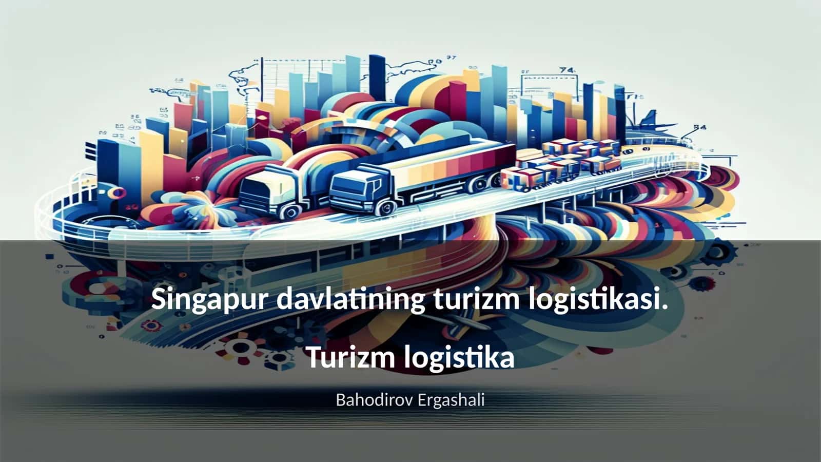 Singapur davlatining turizm logistikasi 1