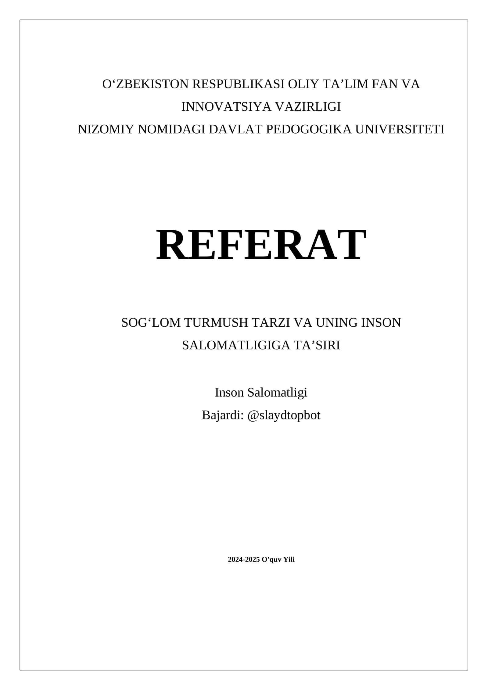 REFERAT SOG‘LOM TURMUSH TARZI VA UNING INSON SALOMATLIGIGA TA’SIRI 1