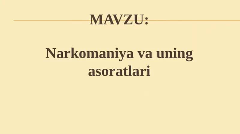Narkomaniya va uning asoratlari 1
