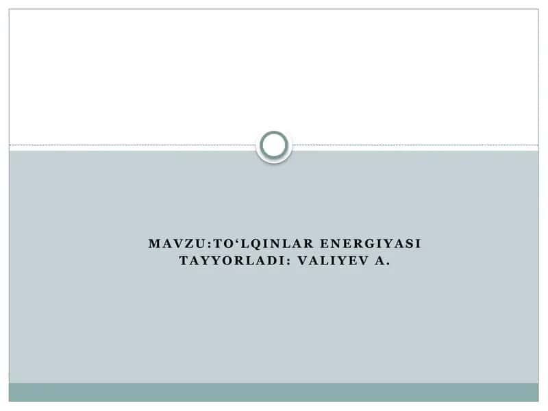 Dengiz to'lqinlarining energiyasidan foydalanish 1